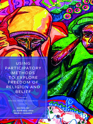 cover image of Using Participatory Methods to Explore Freedom of Religion and Belief